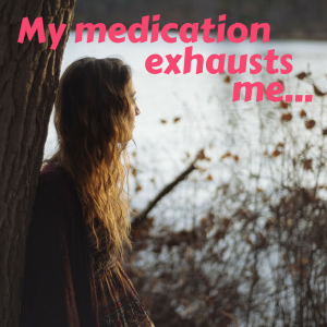 My medication