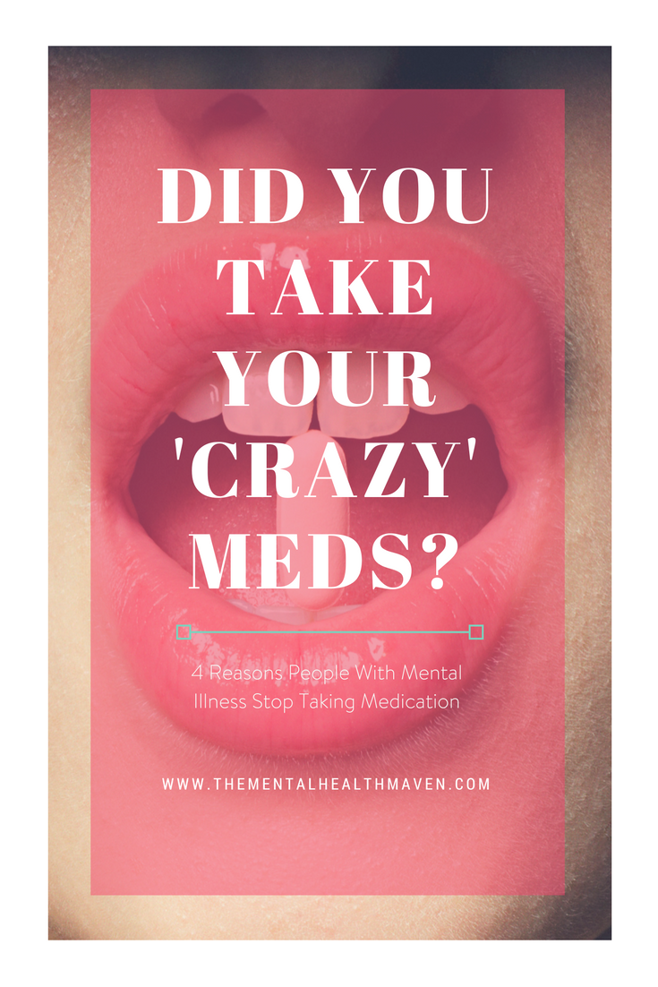 You are currently viewing Did You Take Your ‘Crazy’ Meds?